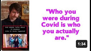 "Who you were during Covid is who you actually are." 🎯