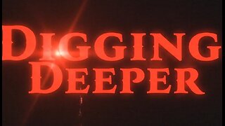 DIGGING DEEPER VOL 22- WHAT IS THE NEW WORLD ORDER- MYTHS, CONSPIRACIES, AND MORE