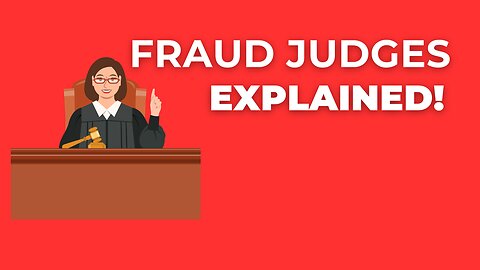 Fraud Judges Explained