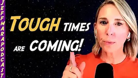 PSYCHIC Reveals: Tough Times Are Coming – Prepare NOW!