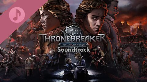 Thronebreaker: The Witcher Tales - Original Game Soundtrack (Complete OST)