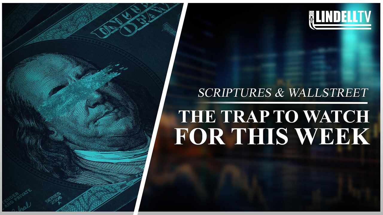 The Trap to Watch For This Week