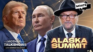 MIDNIGHT SUN | Alaska Summit | Putin and Trump | Pact or fiction? | MOATS with George Galloway