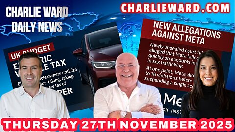 CHARLIE WARD DAILY NEWS WITH CHARLIE WARD,PAUL BROOKER & DREW DEMI THURSDAY 27TH NOVEMBER 2025