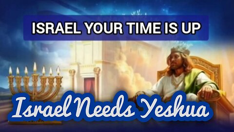 Israel Needs Salvation