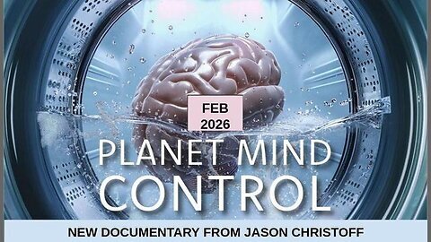 PLANET MIND CONTROL - New Documentary by Jason Christoff