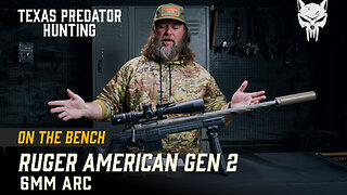 An American Classic: The Ruger American Gen 2 | 6MM ARC Build Breakdown