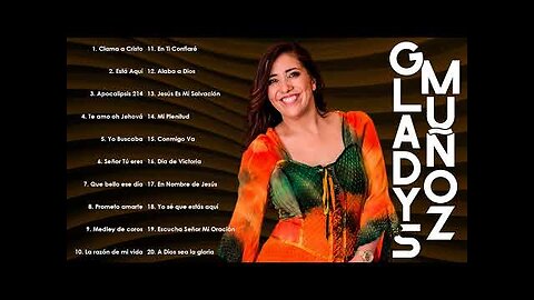 Gladys Muñoz - 2 Horas Adoración Y Grandes Alabanzas Vol. 30 - Alabanza Musica Cristiana...