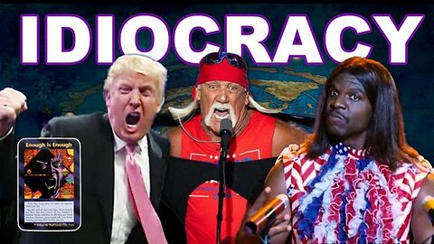 [Jul 21, 2024] Idiocracy is the new REALITY - Enough is Enough [DITRH]