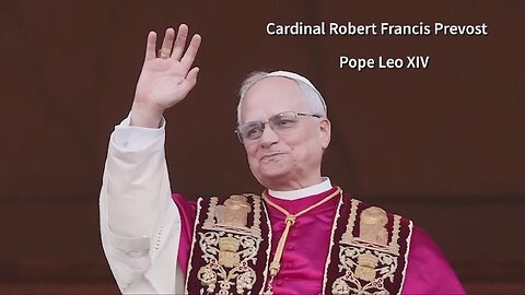 Babylon is fallen: who is the newly-elected pope Leo XIV?