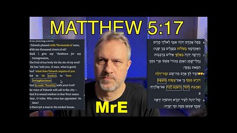 MrE: The Law and the Prophets in Matthew 5:17 Decoded!
