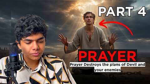 PRAYER - Prayer Destroys the plans of Devil and your enemies | PART 4 (EP9)