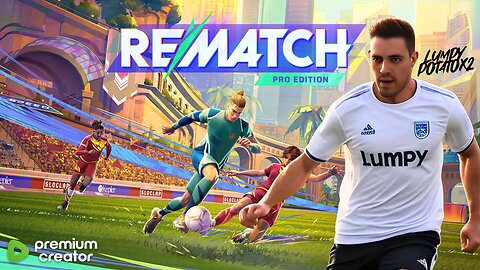 Welcome to REMATCH - #RumbleGaming