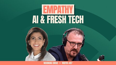 Morning Drive | E-commerce, Empathy & AI | Mira Business FM