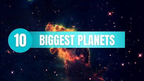 Top 10 Biggest Planets