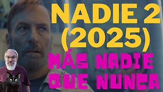 Nadie 2 (2025)