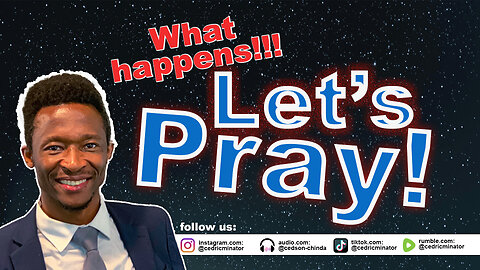 What happens! let us Pray. | 04/30/2025