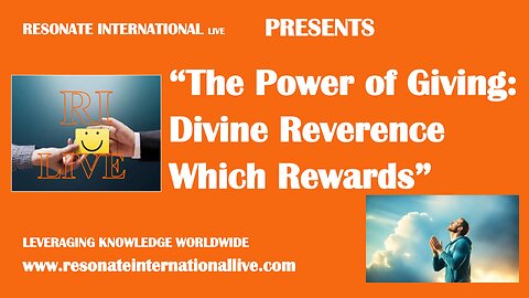 “The Power of Giving: Divine Reverence Which Rewards”