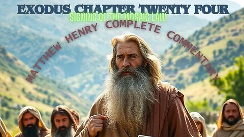 Exodus Chapter 24 Matthew Henry Complete Commentary