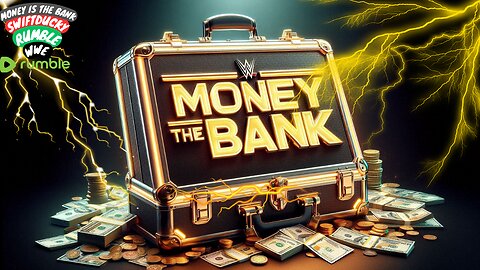 🟢🟡MONEY IN THE BANK HERE🟡🟢#RUMBLETAKEOVER (!clip, !imagine, !fb, !discord, !MENU)