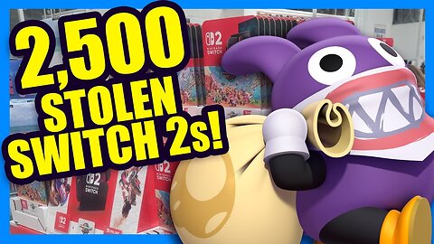 They Stole THOUSANDS of Nintendo Switch 2s...