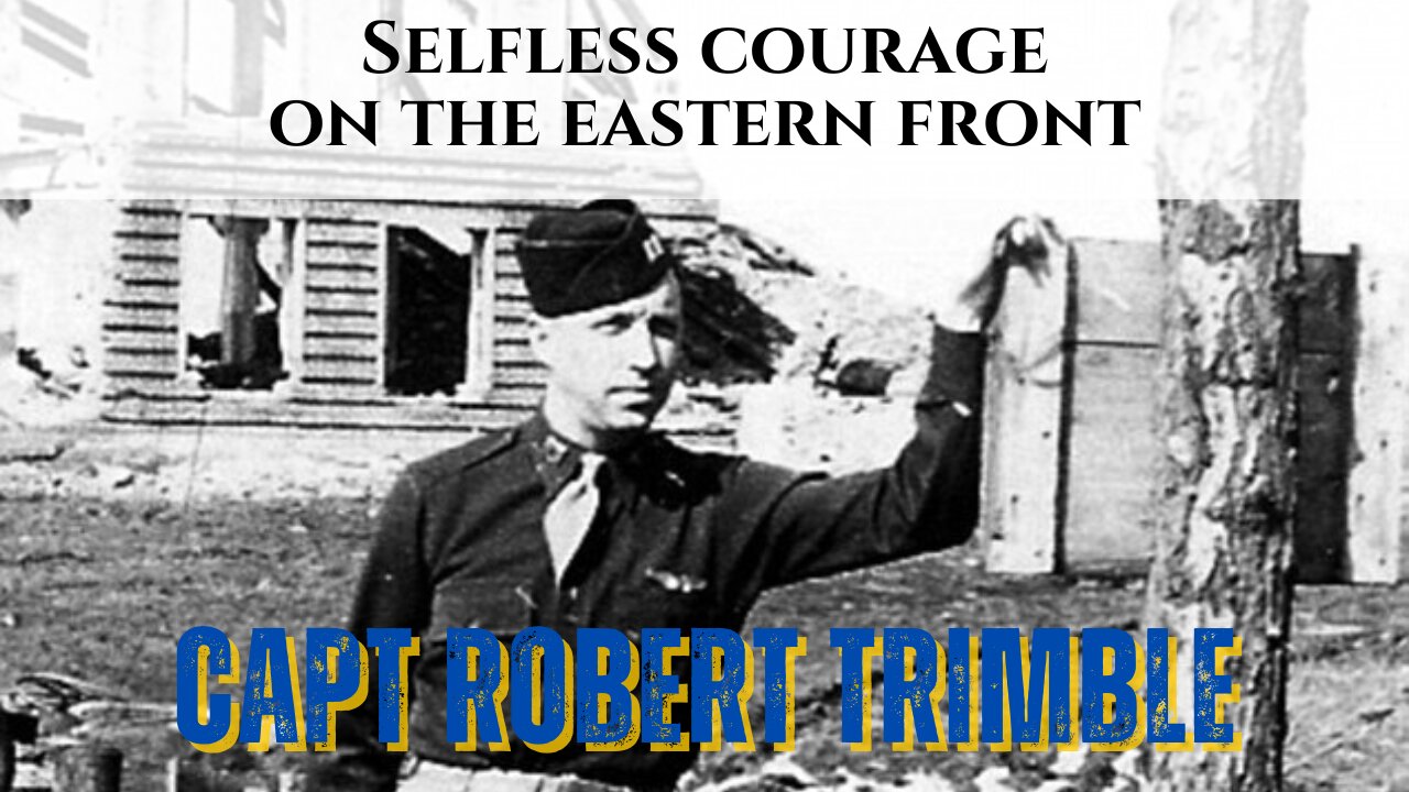 US Army Air Forces CPT Robert Trimble: Courage on the Eastern Front