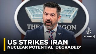 US says strikes 'degraded' Iranian nuclear programme for two years