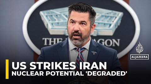 US says strikes 'degraded' Iranian nuclear programme for two years