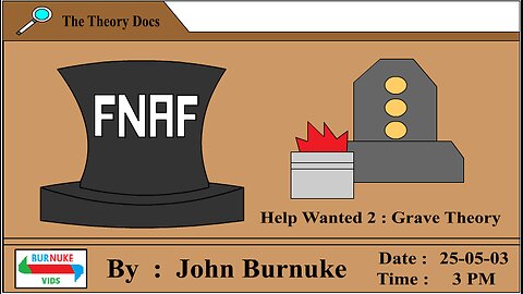 FNAF - Grave Theory