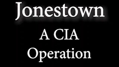 "Unveiling Secrets: The Truth Behind Jonestown - CIA Operation of 1978"