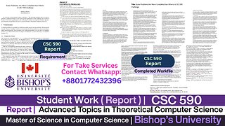 Client Work (Report )| CSc 590 Report on P-Complete Problems | MSc Bishop’s University