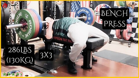 3x3 w/ 286lbs (130kg) Bench Press