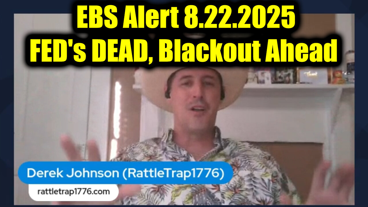 FED's DEAD, Blackout Ahead. 8-21-25-AT-2PM-CST-25T-EST #TRUTH