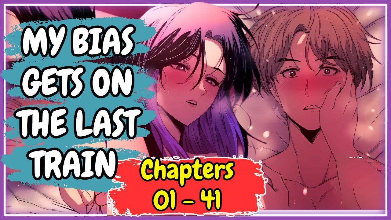 (01 - 41)🚉FALLS IN LOVE ON THE TRAIN WITHOUT KNOWING THAT SHE IS A ROCKSTAR🚉Manhwa recap