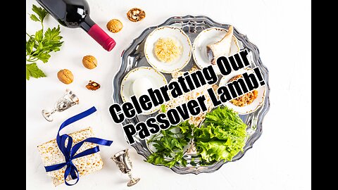 2024 Seder Dinner. LIVE Seder Dinner Sunday Night! B2T Show, April 11, 2025