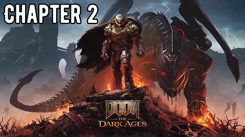 DOOM: The Dark Ages CHAPTER 2 WALKTHROUGH | 1st PLAYTHROUGH | CAPTAIN AMERICA MEETS GEARS OF WAR?!?!