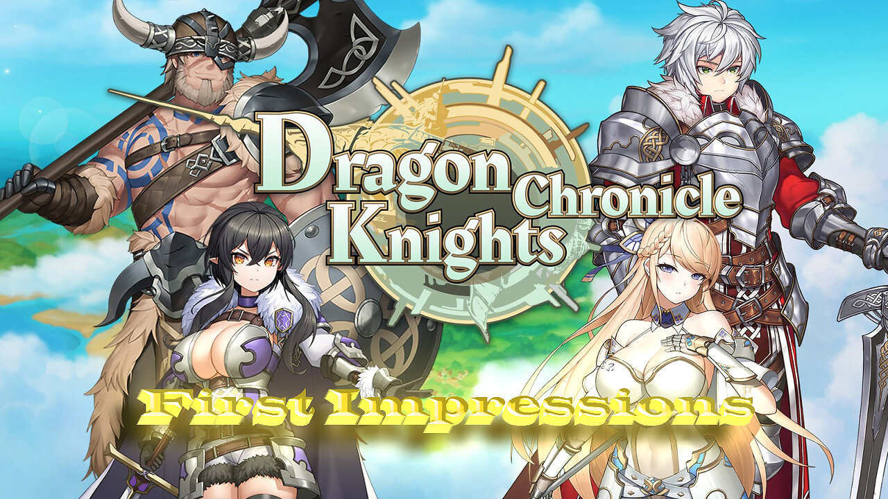 Dragon Knights Chronicles - First Impressions