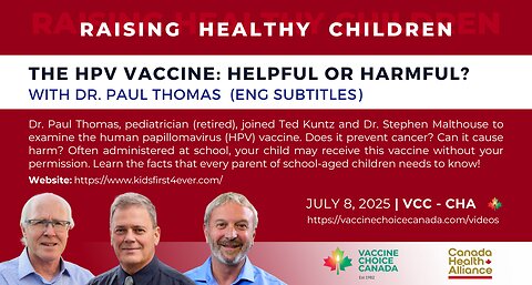 HPV VACCINE: HELPFUL OR HARMFUL? with DR. PAUL THOMAS
