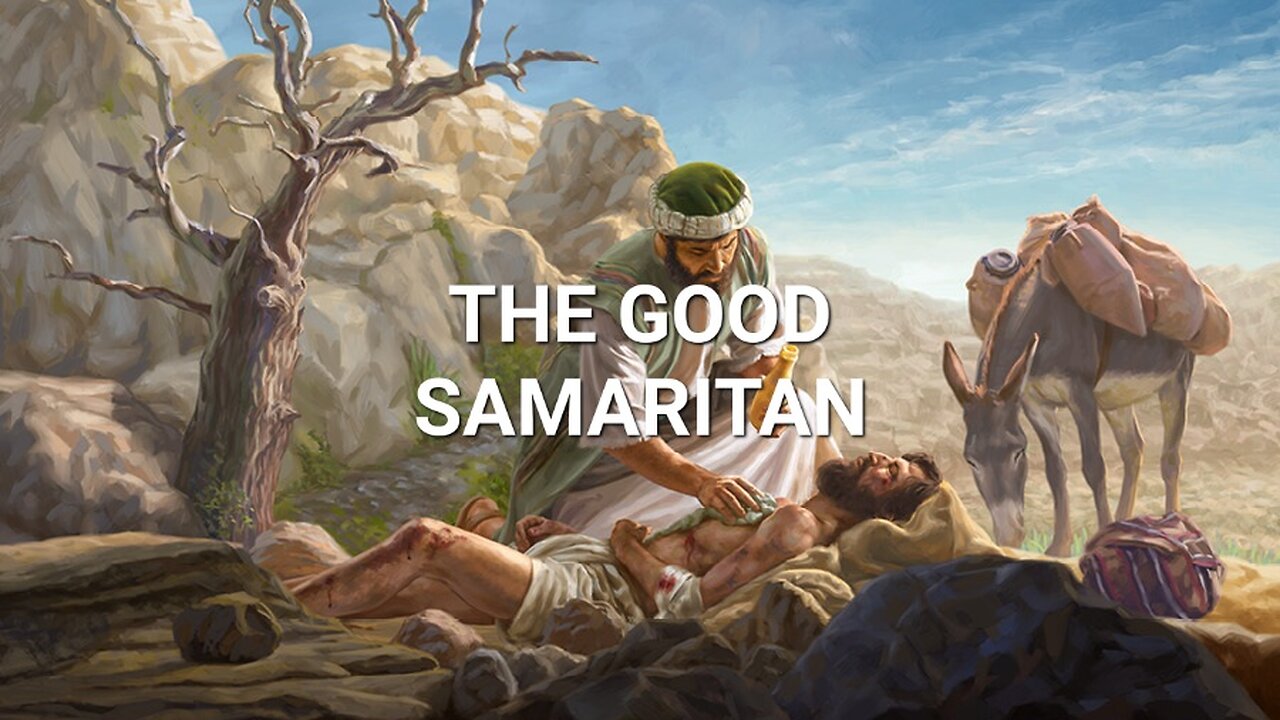 Parables Of Jesus: The Good Samaritan