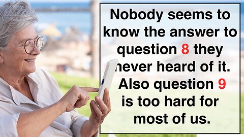 Especially question 9 seems a bit too hard