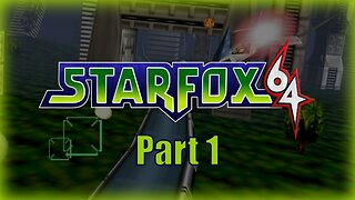 🚀 Star Fox 64 (Corneria) Let's Play! #1