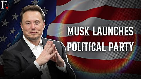 Elon Musk Launches Political Party After Feud With Trump | N18G