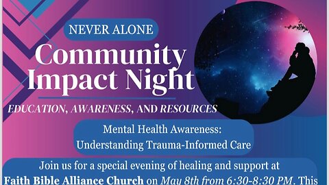 Trauma Informed Care: Never Alone