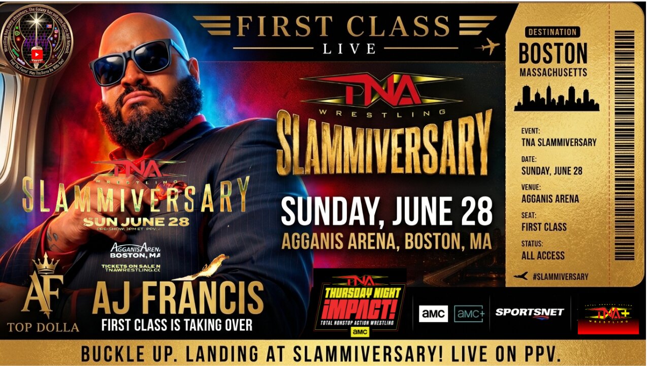 First Class AJ Francis Exclusive Interview Sounds Off Before TNA Slammiversary 2026!