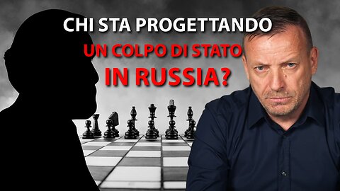 Chi sta progettando un colpo di stato in Russia? | #15