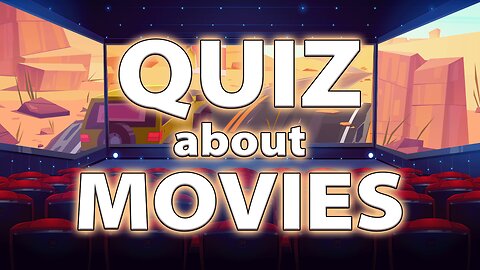 Quiz about Movies