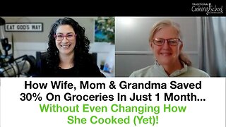 How Julie Saved 30% On Groceries In Just 1 Month... w/o changing how she cooked (yet)!