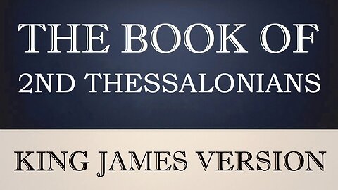 53) The Book of 2nd Thessalonians
