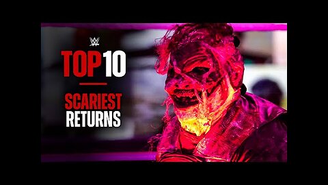 Top 10 Scariest Superstar returns WWE Top 10, Oct. 19, 2025 - WWE