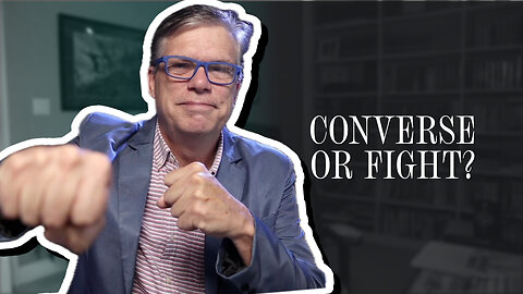 Have a Conversation, Not a Fight | Scott Klusendorf | The Case for Life
